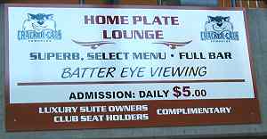 Home Plate Club addmission sign