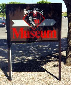 Photo of Roger Maris Museum sign