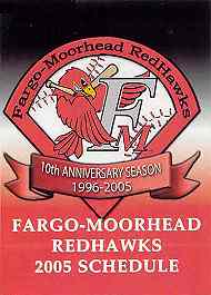 Fargo-Moorhead RedHawks '05