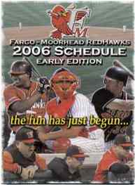 Fargo-Moorhead RedHawks '06 Early Edition