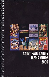 Saint Paul Saints Media Guide '00
