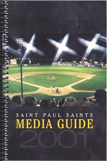 Saint Paul Saints Media Guide '01